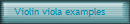 Violin viola examples